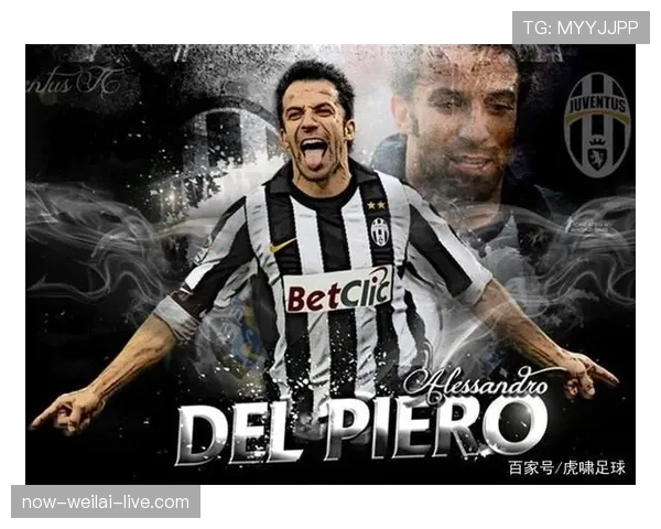 德尔皮耶罗本季锋线表现为何胜过去年：直塞破防与进攻主导力解析